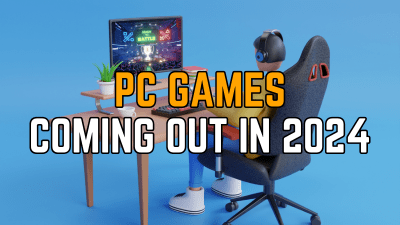 The Best PC Games for 2024