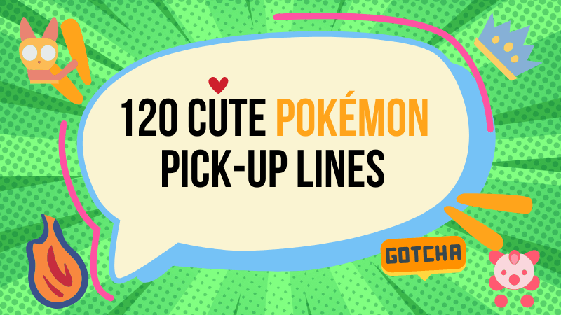 pokemon pick up lines